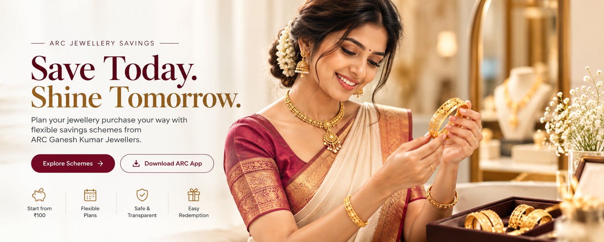 Save Today. Shine Tomorrow. Flexible jewellery savings schemes from ARC Ganesh Kumar Jewellers, starting from ₹100